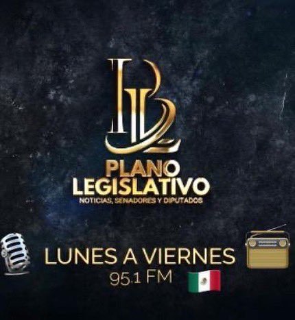 ESCUCHA PLANO LEGISLATIVO DE LUNES A VIERNES A LAS 12:00 PM POR 95.1 FM