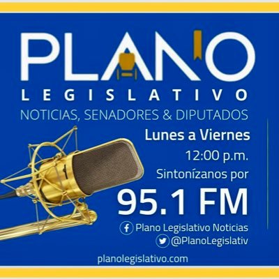 ESCUCHA PLANO LEGISLATIVO DE LUNES A VIERNES A LAS 12:00 PM POR 95.1 FM